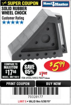 Harbor Freight Coupon SOLID RUBBER WHEEL CHOCK Lot No. 69326/69853/56891/96479 Expired: 6/30/19 - $5.99