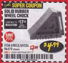 Harbor Freight Coupon SOLID RUBBER WHEEL CHOCK Lot No. 69326/69853/56891/96479 Expired: 8/31/19 - $4.99