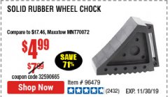 Harbor Freight Coupon SOLID RUBBER WHEEL CHOCK Lot No. 69326/69853/56891/96479 Expired: 11/30/19 - $4.99
