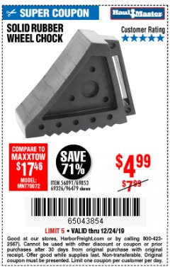 Harbor Freight Coupon SOLID RUBBER WHEEL CHOCK Lot No. 69326/69853/56891/96479 Expired: 12/24/19 - $4.99