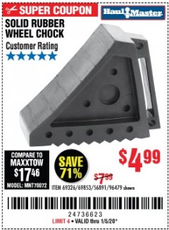 Harbor Freight Coupon SOLID RUBBER WHEEL CHOCK Lot No. 69326/69853/56891/96479 Expired: 1/5/20 - $4.99
