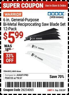 Harbor Freight Coupon WARRIOR 6 IN. GENERAL-PURPOSE BI-METAL RECIPROCATING SAW BLADE SET, 12-PACK Lot No. 68045/68923 Valid Thru: 3/8/26 - $5.99