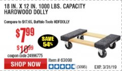 Harbor Freight Coupon 18" X 12" HARDWOOD MOVER'S DOLLY Lot No. 93888/60497/61899/62399/63095/63096/63097/63098 Expired: 3/31/19 - $7.99