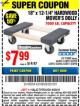 Harbor Freight Coupon 18" X 12" HARDWOOD MOVER'S DOLLY Lot No. 93888/60497/61899/62399/63095/63096/63097/63098 Expired: 6/30/16 - $7.99