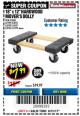Harbor Freight Coupon 18" X 12" HARDWOOD MOVER'S DOLLY Lot No. 93888/60497/61899/62399/63095/63096/63097/63098 Expired: 8/31/17 - $7.99