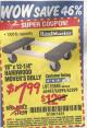 Harbor Freight Coupon 18" X 12" HARDWOOD MOVER'S DOLLY Lot No. 93888/60497/61899/62399/63095/63096/63097/63098 Expired: 2/28/15 - $7.99
