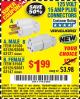 Harbor Freight Coupon 125 VOLT, 15 AMP MALE OR FEMALE CONNECTOR Lot No. 93686/63147/93687/63125/63126/63127 Expired: 5/13/17 - $1.99