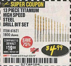 Harbor Freight Coupon 13 PIECE TITANIUM NITRIDE COATED HIGH SPEED STEEL DRILL BITS Lot No. 1800/61621 Expired: 4/30/19 - $4.99