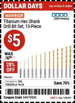 Harbor Freight Coupon WARRIOR TITANIUM HEX SHANK DRILL BIT SET, 13-PIECE Lot No. 61621/1800 EXPIRES: 1/28/26 - $5