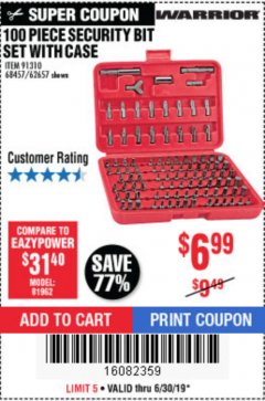 Harbor Freight Coupon 100 PIECE SECURITY BIT SET Lot No. 62657/68457 Expired: 6/30/19 - $6.99