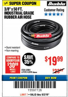 Harbor Freight Coupon DIABLO 3/8" X 50 FT. HEAVY DUTY PREMIUM RUBBER AIR HOSE Lot No. 62884/69580/61939/62890 Expired: 9/2/18 - $19.99