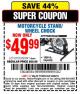Harbor Freight Coupon MOTORCYCLE STAND/WHEEL CHOCK Lot No. 97841/61670 Expired: 3/29/15 - $49.99