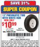 Harbor Freight Coupon 13" PNEUMATIC TIRE WITH WHITE HUB Lot No. 69382/67424 Expired: 5/25/15 - $10.99
