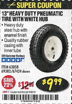 Harbor Freight Coupon 13" PNEUMATIC TIRE WITH WHITE HUB Lot No. 69382/67424 Expired: 4/30/19 - $9.99