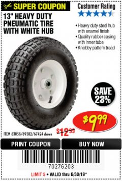 Harbor Freight Coupon 13" PNEUMATIC TIRE WITH WHITE HUB Lot No. 69382/67424 Expired: 6/30/19 - $9.99