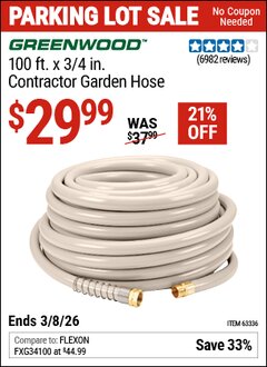 Harbor Freight Coupon GREENWOOD 100 FT. X 3/4 IN. CONTRACTOR GARDEN HOSE Lot No. 63336/61906 Expired: 3/8/26 - $29.99