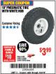 Harbor Freight Coupon 10" PNEUMATIC TIRE HaulMaster Lot No. 30900/62388/62409/62698/69385 Expired: 4/23/18 - $3.99