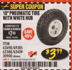 Harbor Freight Coupon 10" PNEUMATIC TIRE HaulMaster Lot No. 30900/62388/62409/62698/69385 Expired: 3/31/19 - $3.99