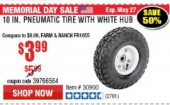 Harbor Freight Coupon 10" PNEUMATIC TIRE HaulMaster Lot No. 30900/62388/62409/62698/69385 Expired: 5/31/19 - $3.99