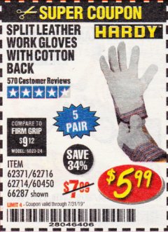 Harbor Freight Coupon SPLIT LEATHER WORK GLOVES 5 PAIR Lot No. 60450/62371/62716/62714/66287 Expired: 7/31/19 - $5.99