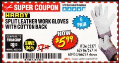Harbor Freight Coupon SPLIT LEATHER WORK GLOVES 5 PAIR Lot No. 60450/62371/62716/62714/66287 Expired: 8/31/19 - $5.99
