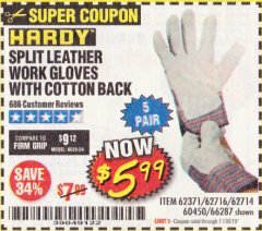 Harbor Freight Coupon SPLIT LEATHER WORK GLOVES 5 PAIR Lot No. 60450/62371/62716/62714/66287 Expired: 11/30/19 - $5.99