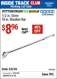 Harbor Freight ITC Coupon PITTSBURGH PRO 1/2 IN. DRIVE, 18 IN. BREAKER BAR Lot No. 60818 Expired: 3/5/26 - $8.96