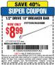 Harbor Freight Coupon 1/2" DRIVE 18" BREAKER BAR Lot No. 60818/67932 Expired: 5/10/15 - $8.99