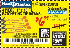 Harbor Freight Coupon 4 PIECE 1" X 15 FT. RATCHETING TIE DOWNS Lot No. 90984/60405/61524/62322/63056/63057/63150 Expired: 1/31/19 - $6.99