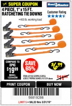 Harbor Freight Coupon 4 PIECE 1" X 15 FT. RATCHETING TIE DOWNS Lot No. 90984/60405/61524/62322/63056/63057/63150 Expired: 3/31/19 - $6.99