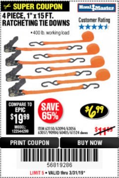 Harbor Freight Coupon 4 PIECE 1" X 15 FT. RATCHETING TIE DOWNS Lot No. 90984/60405/61524/62322/63056/63057/63150 Expired: 3/31/19 - $6.99