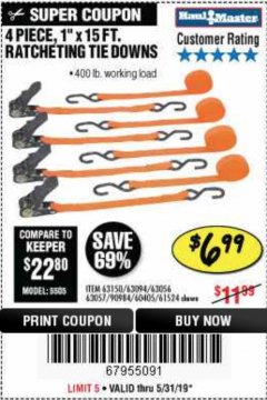 Harbor Freight Coupon 4 PIECE 1" X 15 FT. RATCHETING TIE DOWNS Lot No. 90984/60405/61524/62322/63056/63057/63150 Expired: 5/31/19 - $6.99