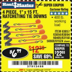 Harbor Freight Coupon 4 PIECE 1" X 15 FT. RATCHETING TIE DOWNS Lot No. 90984/60405/61524/62322/63056/63057/63150 Expired: 12/2/19 - $6.99