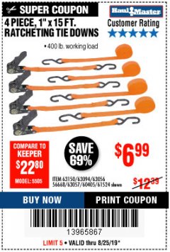 Harbor Freight Coupon 4 PIECE 1" X 15 FT. RATCHETING TIE DOWNS Lot No. 90984/60405/61524/62322/63056/63057/63150 Expired: 8/25/19 - $6.99