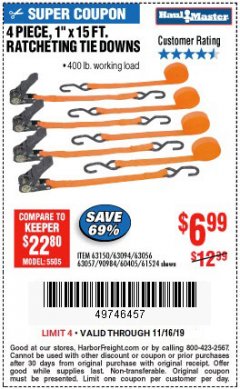 Harbor Freight Coupon 4 PIECE 1" X 15 FT. RATCHETING TIE DOWNS Lot No. 90984/60405/61524/62322/63056/63057/63150 Expired: 11/16/19 - $6.99