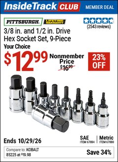 Harbor Freight ITC Coupon PITTSBURGH 3/8 IN., 1/2 IN. DRIVE HEX SOCKET SET, 9-PIECE Lot No. 67880/67884 Valid Thru: 10/29/26 - $12.99