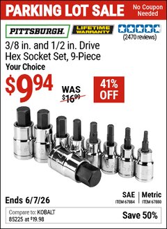 Harbor Freight Coupon PITTSBURGH 3/8 IN., 1/2 IN. DRIVE HEX SOCKET SET, 9-PIECE Lot No. 67880/67884 Expired: 6/7/26 - $9.94