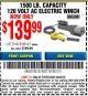 Harbor Freight Coupon 1500 LB. CAPACITY 120 VOLT AC ELECTRIC WINCH Lot No. 61672/96127 Expired: 8/23/15 - $139.99