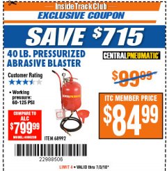 Harbor Freight ITC Coupon 40 LB. PRESSURIZED ABRASIVE BLASTER Lot No. 34202/68992 Expired: 7/3/18 - $84.99