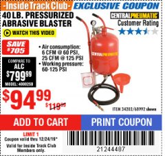 Harbor Freight ITC Coupon 40 LB. PRESSURIZED ABRASIVE BLASTER Lot No. 34202/68992 Expired: 12/24/19 - $94.99