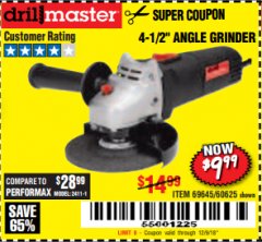 Harbor Freight Coupon DRILLMASTER 4-1/2" ANGLE GRINDER Lot No. 69645/60625 Expired: 12/9/18 - $9.99