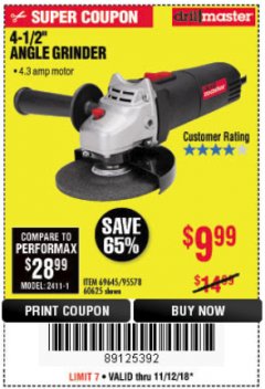 Harbor Freight Coupon DRILLMASTER 4-1/2" ANGLE GRINDER Lot No. 69645/60625 Expired: 11/18/18 - $9.99