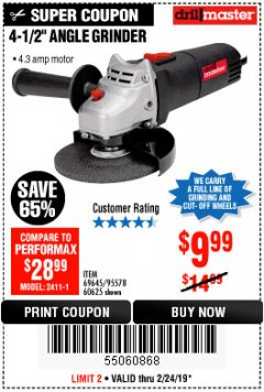 Harbor Freight Coupon DRILLMASTER 4-1/2" ANGLE GRINDER Lot No. 69645/60625 Expired: 2/24/19 - $9.99