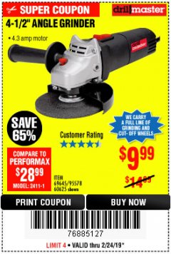 Harbor Freight Coupon DRILLMASTER 4-1/2" ANGLE GRINDER Lot No. 69645/60625 Expired: 2/24/19 - $9.99