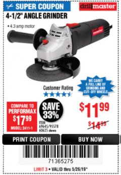 Harbor Freight Coupon DRILLMASTER 4-1/2" ANGLE GRINDER Lot No. 69645/60625 Expired: 5/26/19 - $11.99