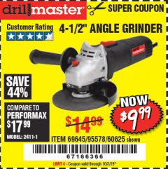 Harbor Freight Coupon DRILLMASTER 4-1/2" ANGLE GRINDER Lot No. 69645/60625 Expired: 10/3/19 - $9.99