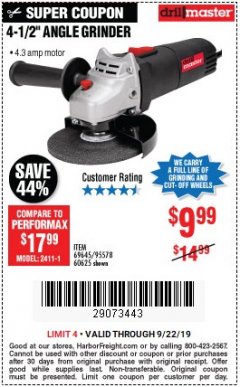 Harbor Freight Coupon DRILLMASTER 4-1/2" ANGLE GRINDER Lot No. 69645/60625 Expired: 9/22/19 - $9.99