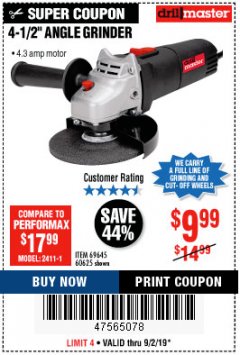 Harbor Freight Coupon DRILLMASTER 4-1/2" ANGLE GRINDER Lot No. 69645/60625 Expired: 9/2/19 - $9.99