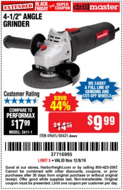 Harbor Freight Coupon DRILLMASTER 4-1/2" ANGLE GRINDER Lot No. 69645/60625 Expired: 12/8/19 - $9.99