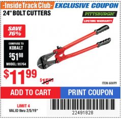 Harbor Freight ITC Coupon PITTSBURGH 24 IN. BOLT CUTTERS Lot No. 60699 Expired: 2/5/19 - $11.99
